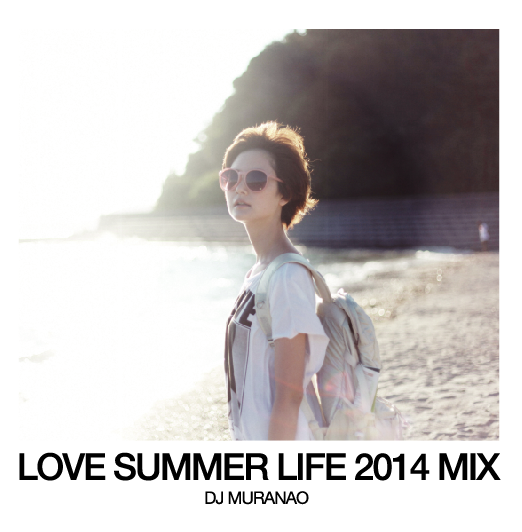 LoveSummerLife2014Mix